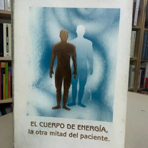 producto_639279610425148074_0 El Cuerpo De Energía, La Otra Mitad Del Paciente