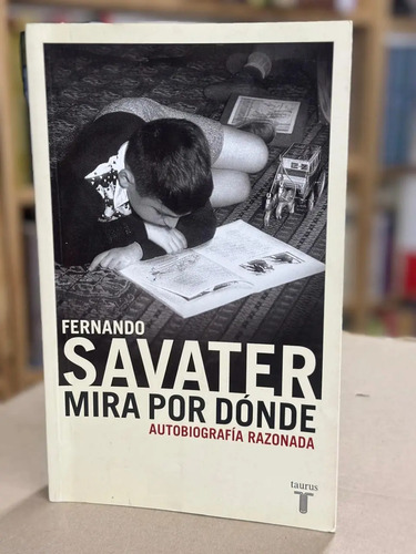 Mira Por Dónde - Fernando Savater