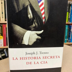 La Historia Secreta De La Cia - Joseph J, Trento