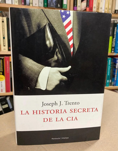 La Historia Secreta De La Cia - Joseph J, Trento