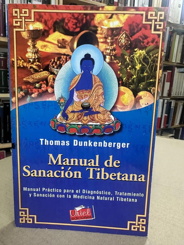 Manual De Sanación Tibetana - Thomas Dunkenberger