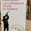 Las Conexiones De Eta En América - Florencio Domínguez