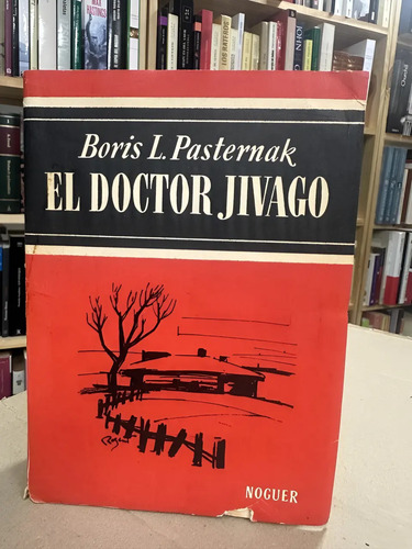 El Doctor Jivago - Boris L. Pasternak