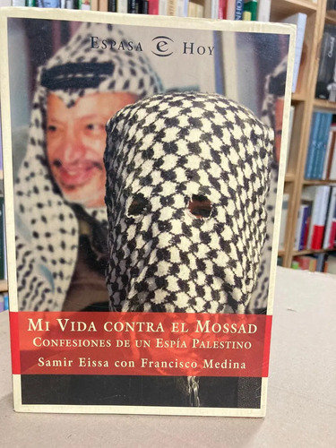 producto_639279611180235288_0 Mi Vida Contra El Mossad - Samir Eissa Con Francisco Medina