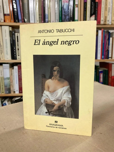 El Ángel Negro - Antonio Tabucchi