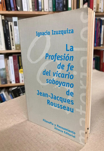 La Profesión De Fe Del Vicario Saboyano De Jean-jacques Rous