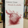 Pelando La Cebolla - Günter Grass