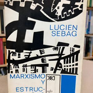 producto_639279612939212587_0 Marxismo Y Estructuralismo - Lucien Sebag