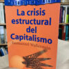La Crisis Estructural Del Capitalismo - Immanuel Wallerstein