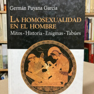 La Homosexualidad En El Hombre - Germán Puyana García