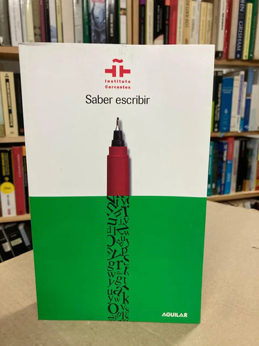 Saber Escribir - Instituto Cervantes