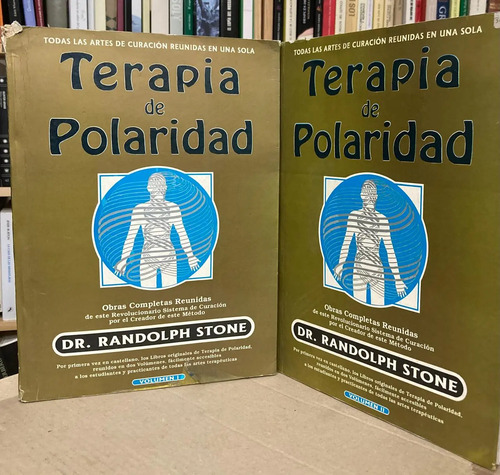 Terapia De Polaridad I Y Ii - Dr. Randolph Stone