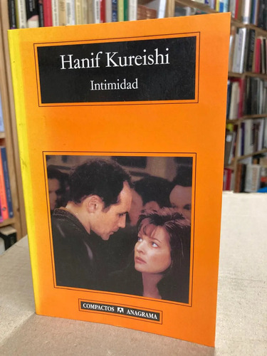 Intimidad - Hanif Kureishi