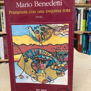 producto_639279615774746328_0 Primavera Con Una Esquina Rota - Mario Benedetti