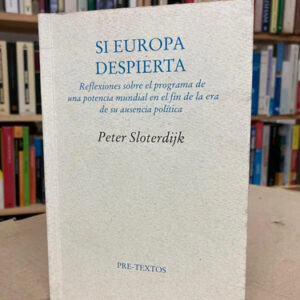 producto_639279616166949706_0 Si Europa Despierta - Peter Sloterdijk