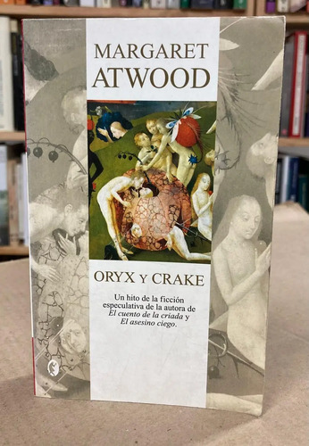 Oryx Y Crake - Margaret Atwood
