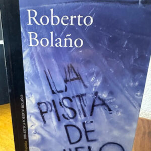 producto_639279616632003638_0 La Pista De Hielo - Roberto Bolaño