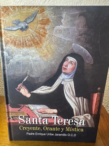 producto_639279616805132236_0 Santa Teresa: Creyente, Oyente Padre Enrique Uribe Jaramillo
