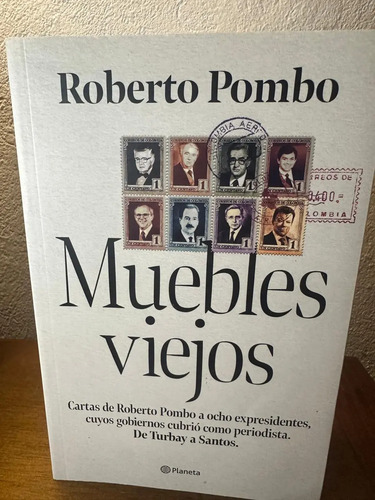 Muebles Viejos - Roberto Pombo