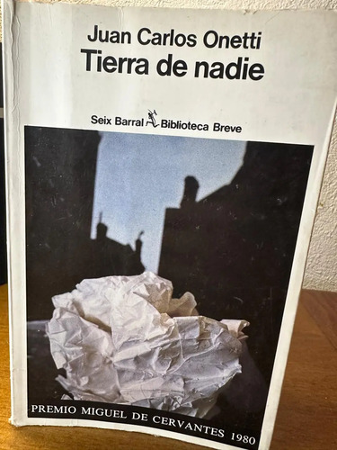 Tierra De Nadie - Juan Carlos Onetti