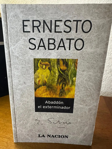 Abaddón El Exterminador - Ernesto Sabato