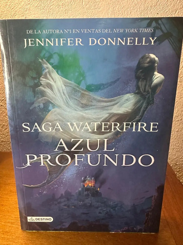 Saga Waterfire: Azul Profundo - Jennifer Donnelly