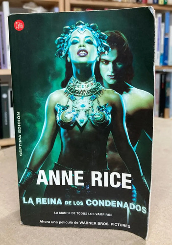 La Reina De Los Condenados - Anne Rice
