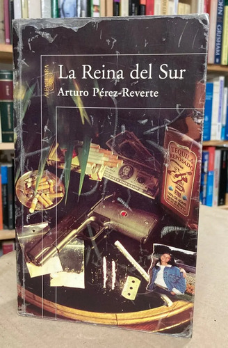 La Reina Del Sur - Arturo Pérez-reverte