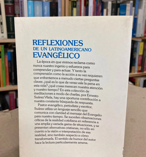 Reflexiones De Un Latinoamericano Evangélico  Ernesto Súarez