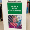 Música Para Camaleones - Truman Capote