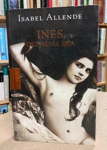 Inés Del Alma Mía - Isabel Allende