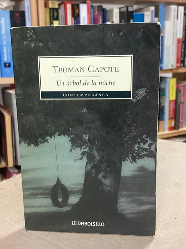 Un Árbol De La Noche - Truman Capote