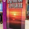 Aprendiendo A Envejecer - Paul Tournier