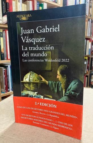 La Traducción Del Mundo - Juan Gabriel Vásquez