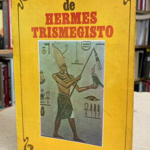 Los Libros De Hermes Trismegisto
