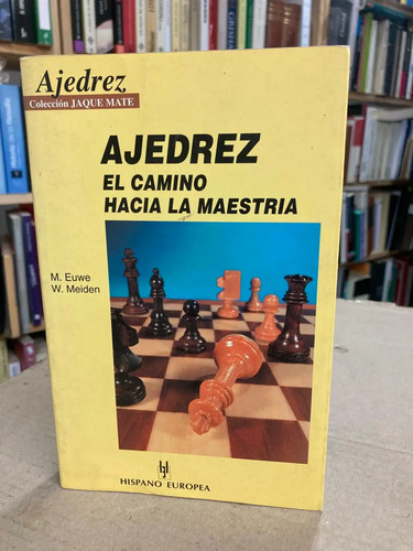 producto_639279623645137440_0 Ajedrez: El Camino Hacia La Maestría - M. Euwe