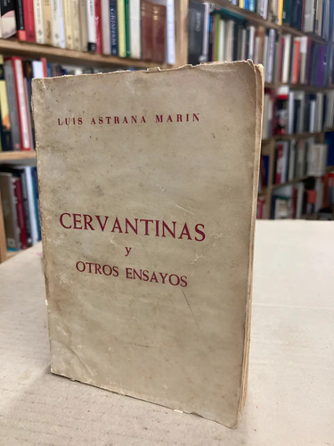 producto_639279623895122416_0 Cervantes Y Otros Ensayos - Luis Astrana Marin