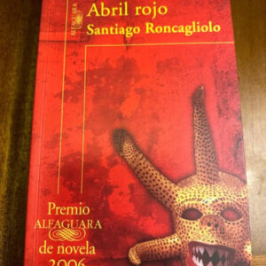 Abril Rojo Santiago Roncaglio