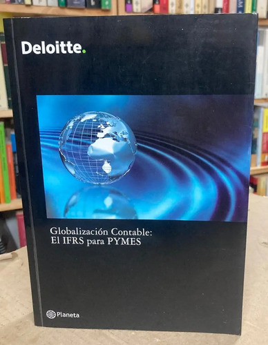 Globalización Contable: El Ifrs Para Pymes - Deloitte