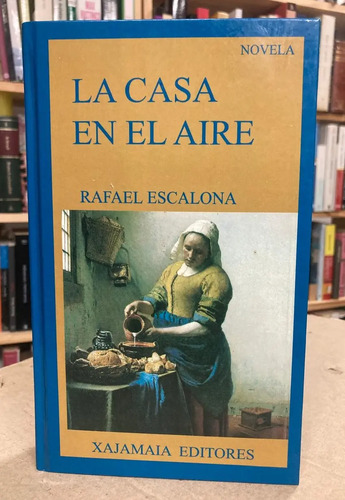 La Casa En El Aire - Rafael Escalona