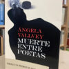 Muerte Entre Poetas - Ángela Vallvey
