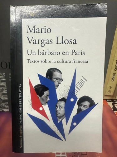 Un Bárbaro En París - Mario Vargas Llosa