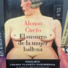 El Susurro De La Mujer Ballena - Alonso Cueto