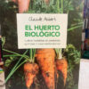 El Huerto Biológico - Claude Aubert