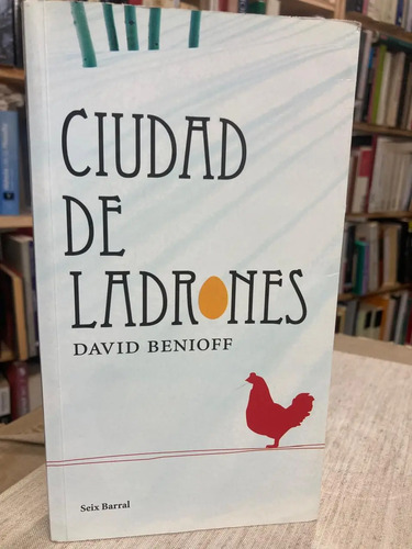 Ciudad De Ladrones - David Benioff