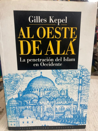 Al Oeste De Alá - Gilles Kepel