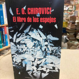 producto_639279629016599773_0 El Libro De Los Espejos - E.o. Chirovici