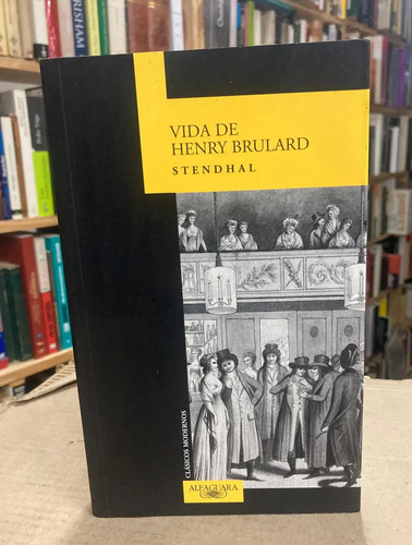 Vida De Henry Brulard Stendhal