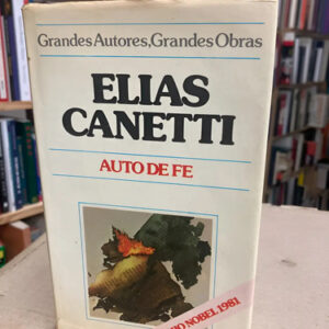 Auto De Fe - Elias Canetti