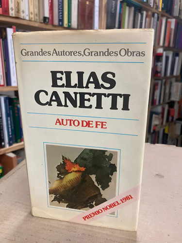 Auto De Fe - Elias Canetti